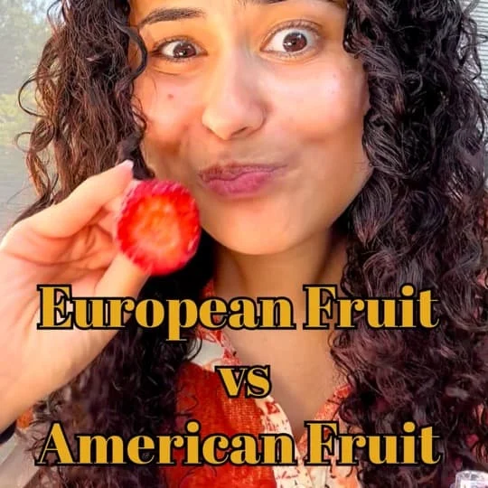 european fruit vs american fruit